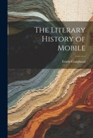 The Literary History of Mobile 1021437190 Book Cover
