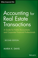 Accounting for Real Estate Transactions: A Guide For Public Accountants and Corporate Financial Professionals 0470603380 Book Cover