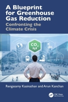 A Blueprint for Greenhouse Gas Reduction: Confronting the Climate Crisis 1032766921 Book Cover