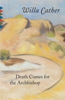 Death Comes for the Archbishop 1844083721 Book Cover