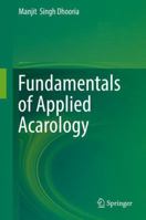 Fundamentals of Applied Acarology 9811015929 Book Cover