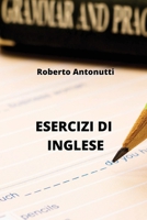 Esercizi Di Inglese B0CPYQTNBT Book Cover