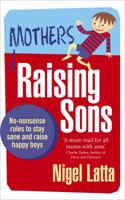 Mothers Raising Sons 1869507843 Book Cover