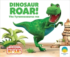 Dinosaur Roar! The Tyrannosaurus rex (The World of Dinosaur Roar!) 1529051819 Book Cover