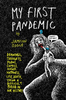 My First Pandemic 1990521053 Book Cover