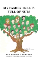 My Family Tree is Full of Nuts 1646103548 Book Cover