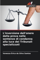 L'inversione dell'onere della prova nelle sentenze di condanna alla luce dei Tribunali specializzati (Italian Edition) 6207769813 Book Cover