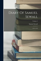 Diary Of Samuel Sewall: 1674-1729; Volume 2 1017260699 Book Cover