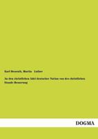 An Den Christlichen Adel Deutscher Nation Von Des Christlichen Stande Besserung 3955075702 Book Cover
