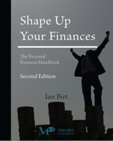 Shape Up Your Finances: The Personal Finances Handbook 1925716422 Book Cover