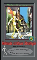 Helmuts schlaue Strategie: Im Internet ist alles billiger // Helmut auf Geschäftsreise (German Edition) 3740770171 Book Cover