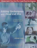 Editing Techniques with Final Cut Pro 0201734834 Book Cover