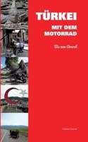 T?rkei mit dem Motorrad: Bis zum Ararat 3756226182 Book Cover
