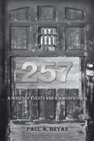 257: A Series of Events Which Magnifies God 1973643626 Book Cover
