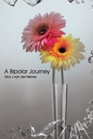 A Bipolar Journey 1797047787 Book Cover