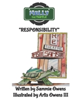 Molly the Turtle: "Responsibility" B0B36P3DZ8 Book Cover