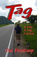 Tag: A Boy, a Dog, a Quest 0692491007 Book Cover