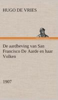 De aardbeving van San Francisco De Aarde en haar Volken, 1907 3849539857 Book Cover