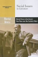 Mental Illness in Ken Kesey's One Flew Over the Cuckoo's Nest 0737750197 Book Cover