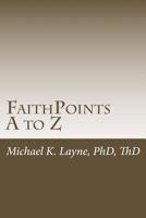 FaithPoints A to Z 1515383911 Book Cover