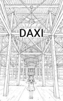 Daxi: A Visual Tribute to the Soul of a Taiwanese Heritage Town 6260142463 Book Cover