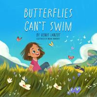 Butterflies Can't Swim B0DW71M4VS Book Cover