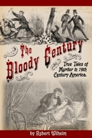 The Bloody Century 0692300678 Book Cover