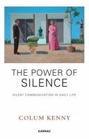 The Power of Silence 1855758415 Book Cover