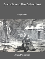 Bucholz and the Detectives 8027339669 Book Cover