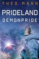 PrideLand: DemonPride 1784659460 Book Cover