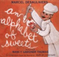 Alphabet of Sweets 0847819817 Book Cover