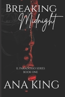 Breaking Midnight (Il Paradosso Series Book One) B0BXN1YJR5 Book Cover