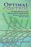 Optimal Control: An Introduction to the Theory and Its Applications (Dover Books on Engineering) 0486453286 Book Cover