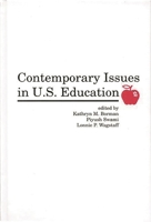 Contemporary Issues in U. S. Education 0893916226 Book Cover