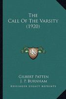The Call Of The Varsity 1166979911 Book Cover