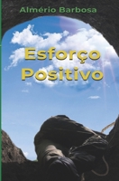 Esforço Positivo B09TGJFYDD Book Cover