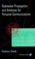 Radiowave Propagation and Antennas for Personal Communications (Antennas & Propagation Library) 0890067554 Book Cover