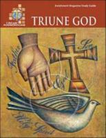LifeLight Foundations: Triune God - Study Guide 0758611781 Book Cover