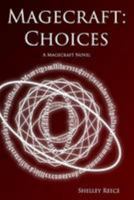 Magecraft: Choices 1543298931 Book Cover