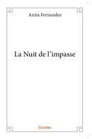 La Nuit de l'impasse (French Edition) 2334030406 Book Cover