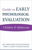 Guide to Early Psychological Evaluation: Children & Adolescents 0393705390 Book Cover