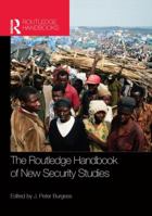 The Routledge Handbook of New Security Studies 0415539331 Book Cover