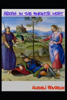 Asoak in the Knight's Moat 1521354073 Book Cover