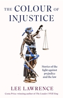 The Colour of Injustice 0349146705 Book Cover