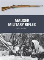 Mauser Military Rifles 1472805941 Book Cover