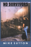 NO SURVIVORS 1418443565 Book Cover
