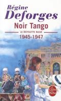 Noir Tango, 1945-1947 2253064459 Book Cover