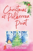 Christmas at Polkerran Point (The Little Cornish Cove) 180436603X Book Cover