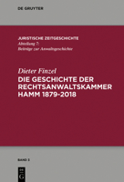 Die Geschichte Der Rechtsanwaltskammer Hamm 3110613522 Book Cover