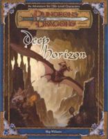 Deep Horizon: An Adventure for 13th-Level Charaters (Dungeons & Dragons Adventure) 0786918551 Book Cover